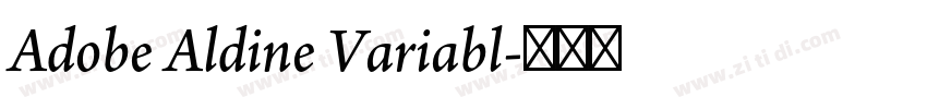 Adobe Aldine Variabl字体转换 Adobe Aldine Variabl字体转换